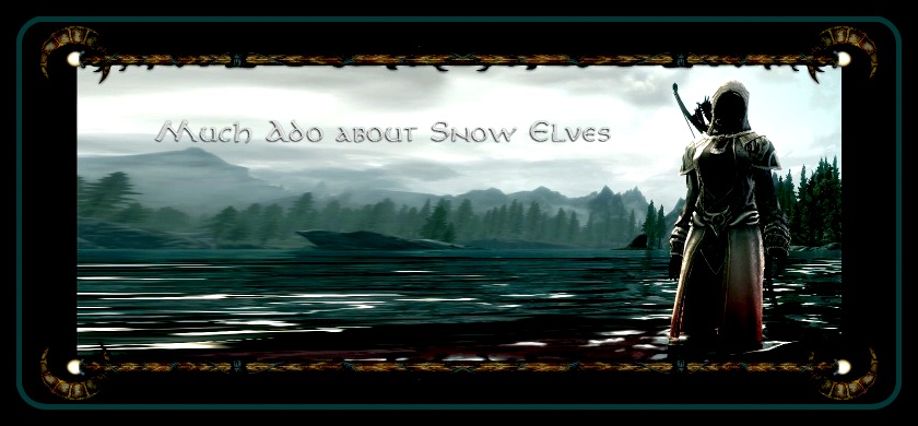Наследие Снежных Эльфов/Much Ado about Snow Elves